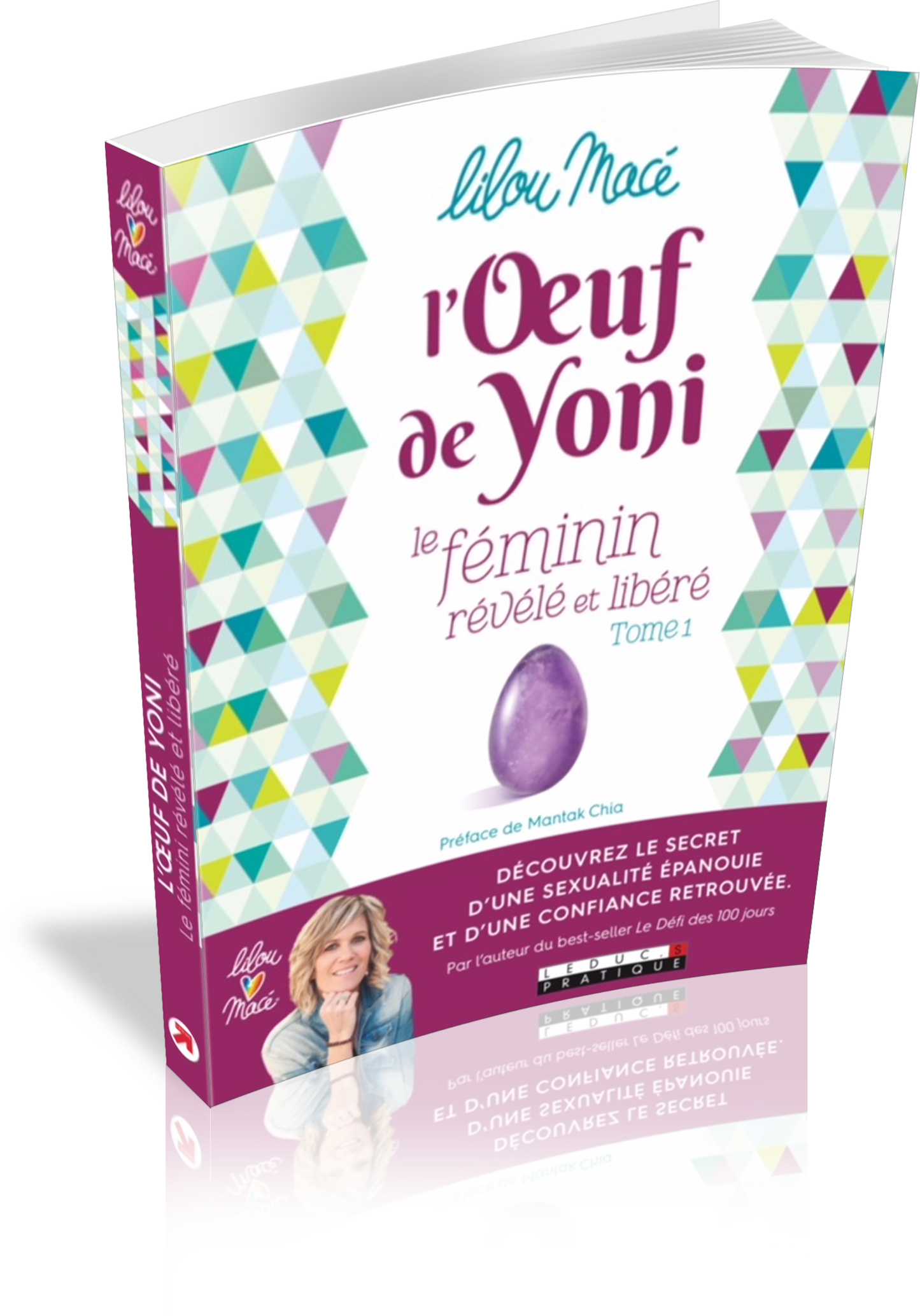 L'Oeuf de Yoni : Le féminin révélé et libéré - Tome 1 de Lilou Macé