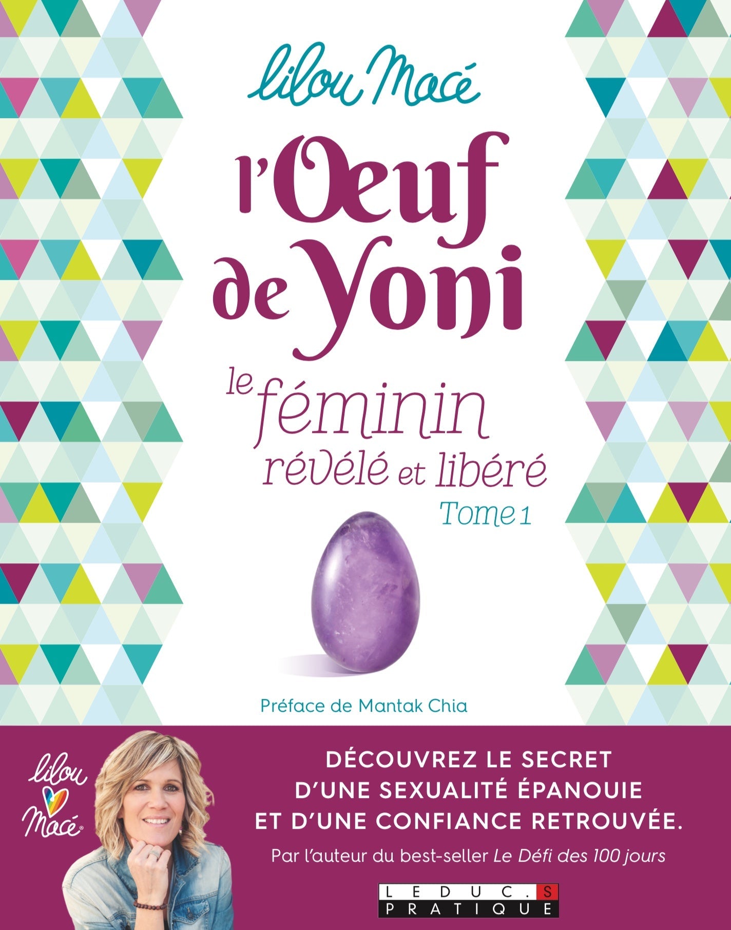 L'Oeuf de Yoni : Le féminin révélé et libéré - Tome 1 de Lilou Macé